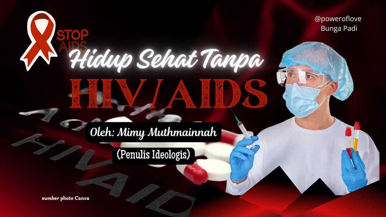 Hidup Sehat Tanpa HIV/AIDS