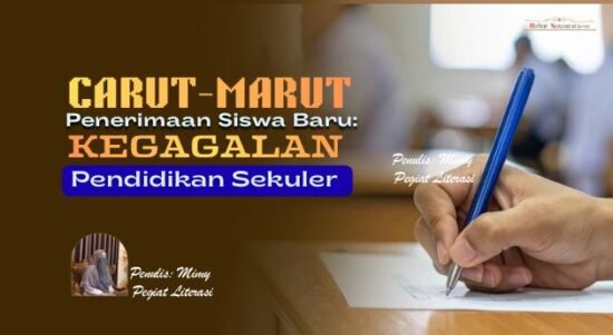 Carut-Marut Penerimaan Siswa Baru: Kegagalan Pendidikan Sekuler