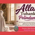 Allah Tuhanku, Pelindungku