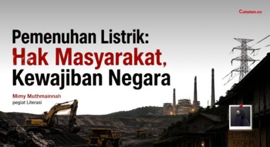 Pemenuhan Listrik: Hak Masyarakat, Kewajiban Negara
