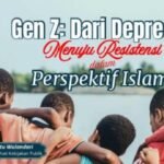 WhatsApp Image 2026-07-03 at 10.24.22 Gen Z: Dari Depresi Menuju Resistensi dalam Perspektif Islam