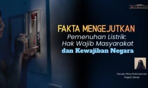 WhatsApp Image 2026-07-03 at 10.45.22 Fakta Mengejutkan Pemenuhan Listrik: Hak Wajib Masyarakat dan kewajiban Negara