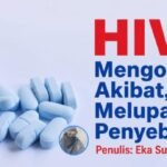 HIV: Mengobati Akibat, Melupakan Penyebab