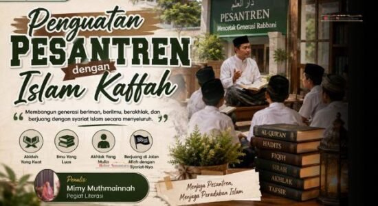 Penguatan Pesantren dengan Islam Kaffah