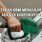 Antrean BBM Mengular, Bukti Adanya Korporatokrasi