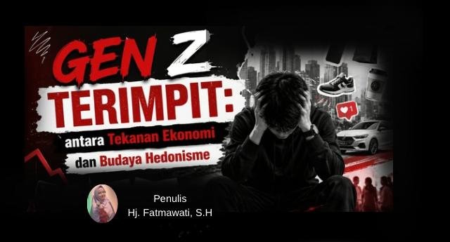 Gen Z Terimpit: Antara Tekanan Ekonomi dan Budaya Hedonisme