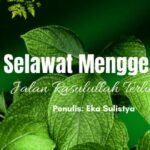 Selawat Menggema, Jalan Rasulullah Terlupa?